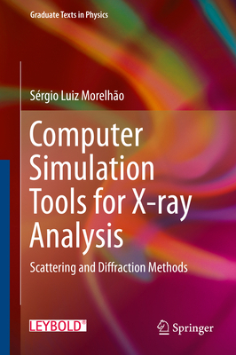 Computer Simulation Tools for X-Ray Analysis: S... 3319195530 Book Cover