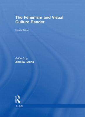The Feminism and Visual Culture Reader (In Sigh... 041554369X Book Cover