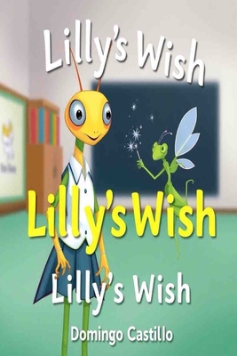 Lilly's Wish B0F79LNPQB Book Cover