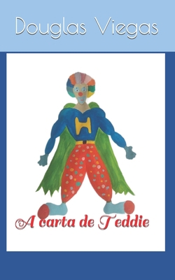 A Carta de Teddie [Portuguese] B09MBFVW9F Book Cover