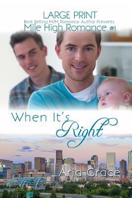 When It's Right Large Print: M/M Romance [Large Print] 1533328404 Book Cover