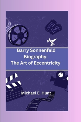 Barry Sonnenfeld Biography: The Art of Eccentri...            Book Cover