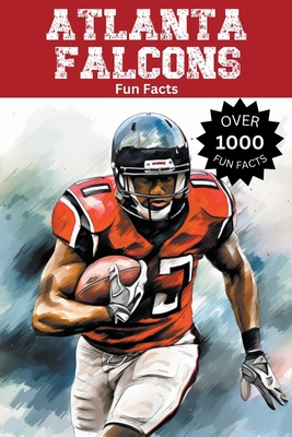 Atlanta Falcons Fun Facts B0CHDRNKHX Book Cover