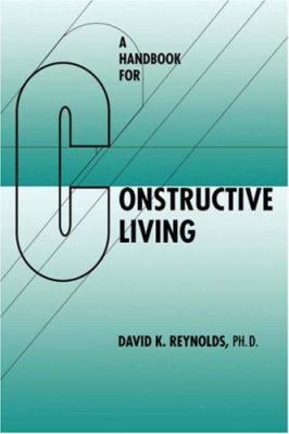 A Handbook for Constructive Living 0824826000 Book Cover