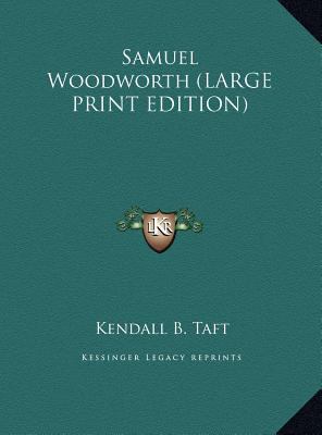 Samuel Woodworth [Large Print] 1169952143 Book Cover