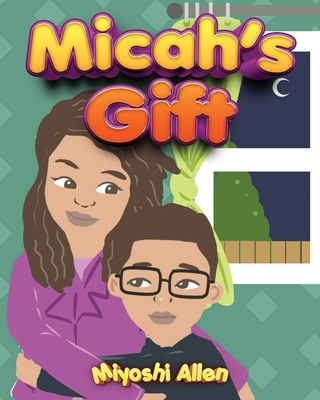 Micah's Gift 195677517X Book Cover