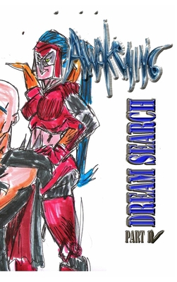 Awakening: Dream Search Part 4 B0H8QLC56J Book Cover