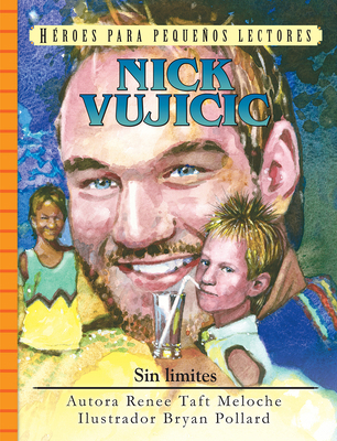 Spanish - Yr - Nick Vujicic: Sin Limites 157658769X Book Cover