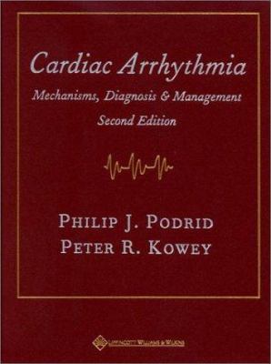 Cardiac Arrhythmias: Mechanisms, Diagnosis, and... 0781724864 Book Cover