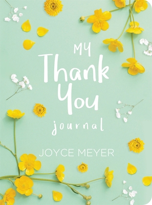 My Thank You Journal 1546012478 Book Cover