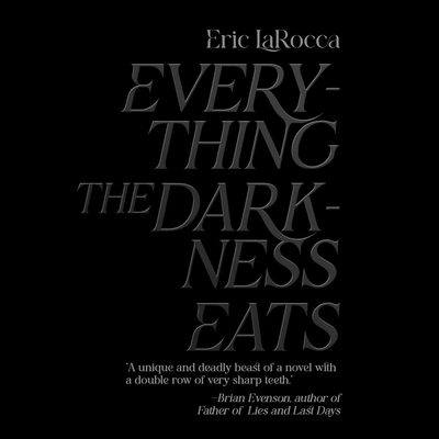 Everything the Darkness Eats 1666634220 Book Cover