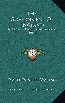 The Government of England: National, Local, and... 1164400347 Book Cover