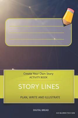 Story Lines - Create Your Own Story Activity Bo... 1728998085 Book Cover
