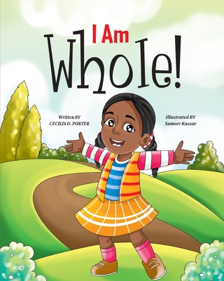 I Am Whole! B08MVGPJZV Book Cover