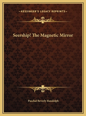 Seership! The Magnetic Mirror 1169700683 Book Cover