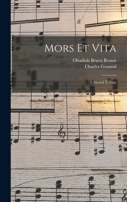 Mors Et Vita: A Sacred Trilogy [Latin] 1016817290 Book Cover