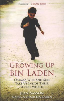 Growing Up Bin Laden: Osama's Wife and Son Take... 1851687564 Book Cover
