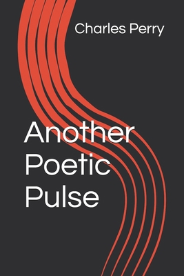 Another Poetic Pulse B084QMDHZQ Book Cover