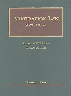 Arbitration Law (University Casebook Series) 1599416468 Book Cover