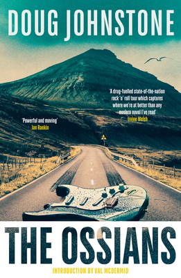 The Ossians: The Gritty, Darkly Funny Cult Nove... 1917764200 Book Cover