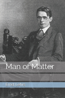 Man or Matter B08TRLB1G5 Book Cover