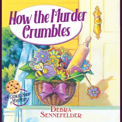 How the Murder Crumbles B0CPJGNRVK Book Cover