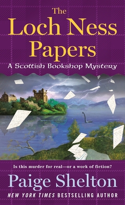 The Loch Ness Papers: A Scottish Bookshop Mystery 1250380324 Book Cover