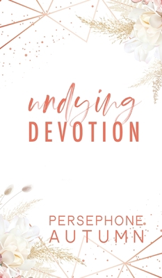 Undying Devotion 1951477588 Book Cover