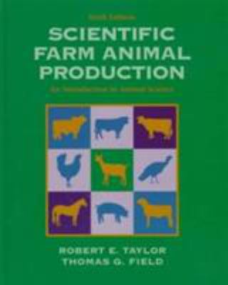 Scientific Farm Animal Production: An Introduct... 0134565916 Book Cover
