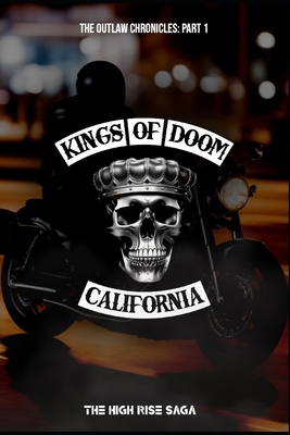 Kings of Doom: The Outlaw Chronicles: Part 1 B0D5HV33H3 Book Cover