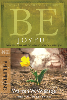 Be Joyful (Philippians): Even When Things Go Wr... 1434768465 Book Cover