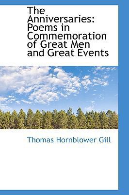 The Anniversaries: Poems in Commemoration of Gr... 110341562X Book Cover