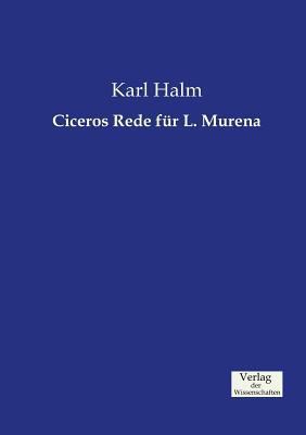 Ciceros Rede für L. Murena [German] 3957006139 Book Cover
