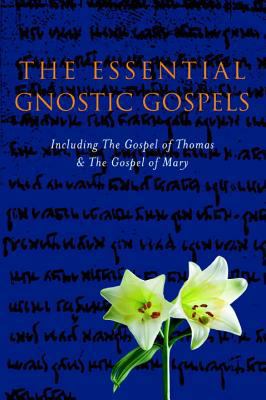 The Gnostic Gospels: Including the Gospel of Th... 1842931210 Book Cover