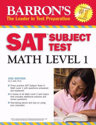Barron's SAT Subject Test Math Level 1 (BARRON'... 0764137018 Book Cover