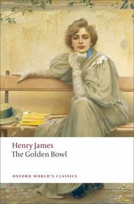 The Golden Bowl 0199538581 Book Cover