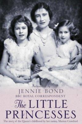 The Little Princesses: The Story of the Queen's... 0752851950 Book Cover