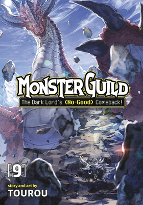 Monster Guild: The Dark Lord's (No-Good) Comeba... B0DYNGGHCJ Book Cover