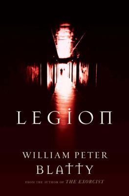 Legion: A Novel from the Author of the Exorcist B0057DCTNQ Book Cover