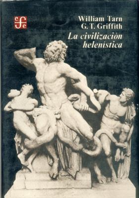 La Civilizacion Helenistica [Spanish] 9681610776 Book Cover