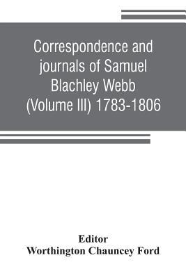 Correspondence and journals of Samuel Blachley ... 9353806275 Book Cover