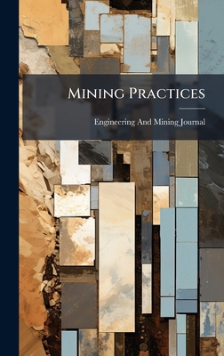 Mining Practices 1023766078 Book Cover