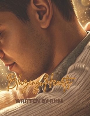Blazing Hearts B0GWY13XNH Book Cover