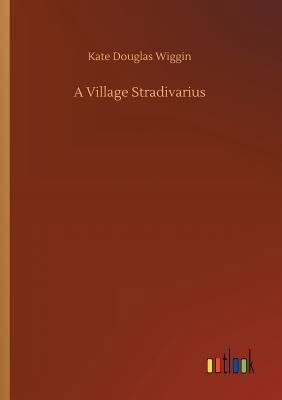 A Village Stradivarius 373265768X Book Cover