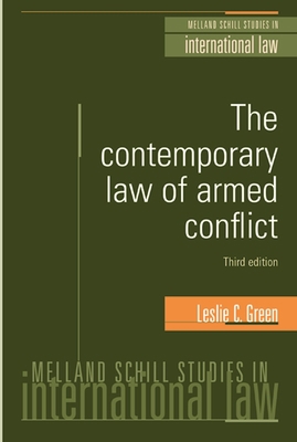 The Contemporary Law of Armed Conflict: Third E... 0719073782 Book Cover