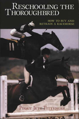 Reschooling the Thoroughbred 0939481499 Book Cover