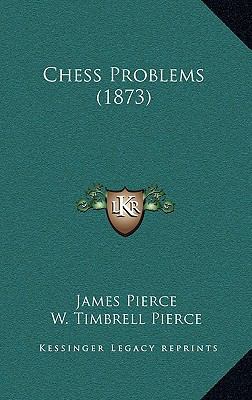 Chess Problems (1873) 1165399288 Book Cover