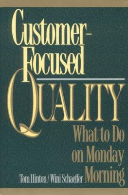 Customer-Focused Quality 013189630X Book Cover