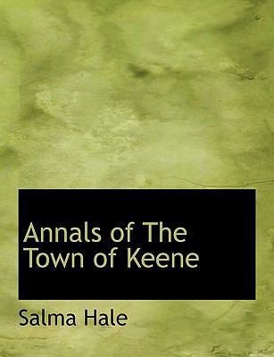 Annals of the Town of Keene 1140010247 Book Cover