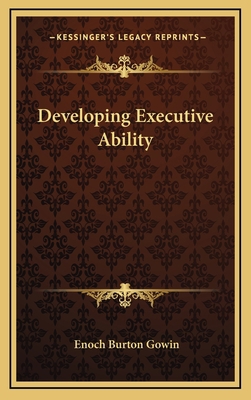 Developing Executive Ability 1163403970 Book Cover